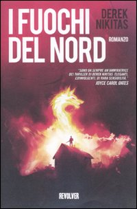 I fuochi del Nord I fuochi del Nord