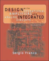 Design with Operational Amplifers and Analog Integrated Circ