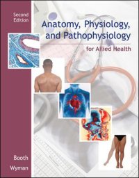 Anatomy, Physiology, and Pathophysiology for Allied Health