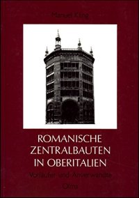 Romanische Zentralbauten in Oberitalien