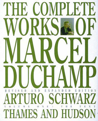 The Complete Works of Marcel Duchamp. The Complete Works of Marcel Duchamp.