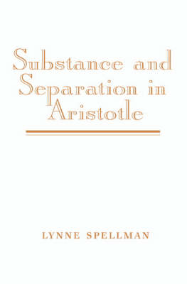 Substance and Separation in Aristotele Substance and Separation in Aristotele