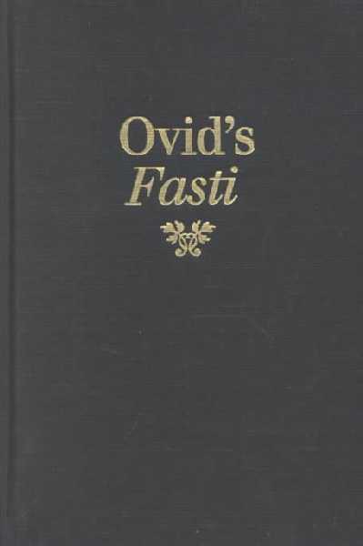 Ovid's Fasti. Ovid's Fasti.