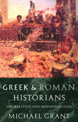 Greek and Roman Historians Greek and Roman Historians