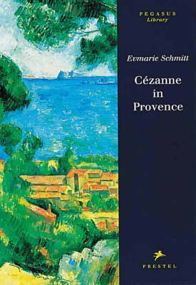 Cézanne in Provence Cézanne in Provence
