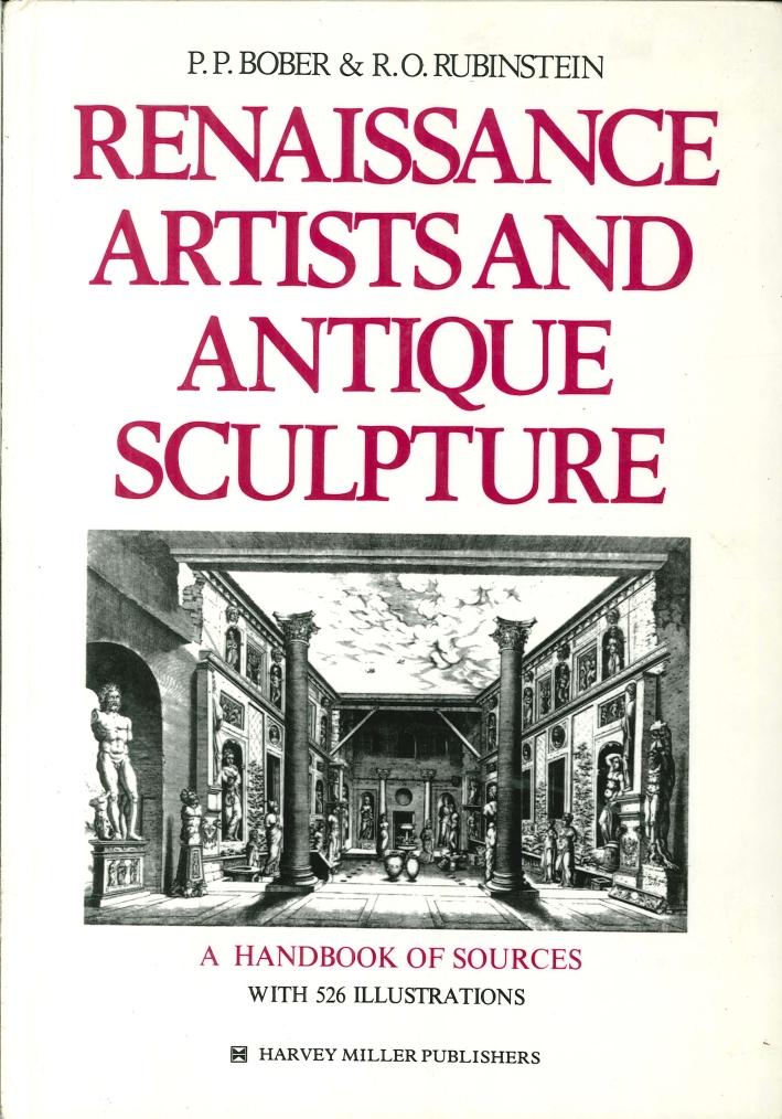 Renaissance Artists and Antique Sculpture. A Handbook of Sources. Renaissance Artists and Antique Sculpture. A Handbook of Sources.