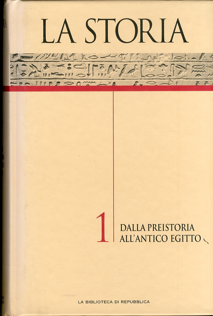 La Storia. 1. Dalla preistoria all'antico Egitto