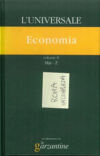 L'universale. La grande enciclopedia tematica. 20. Economia. Volume I-II. A-Mar - Mar-Z