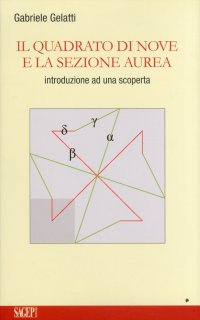 Il quadrato di nove e la sezione aurea