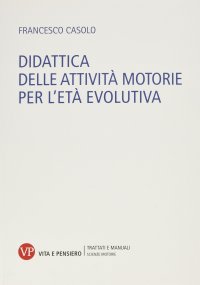 Didattica delle attività motorie per l'età evolutiva