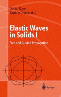 Elastic Waves in Solids