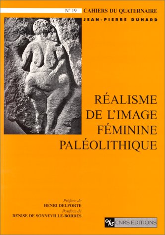 Réalisme de l'image féminine paléolithique Réalisme de l'image féminine paléolithique