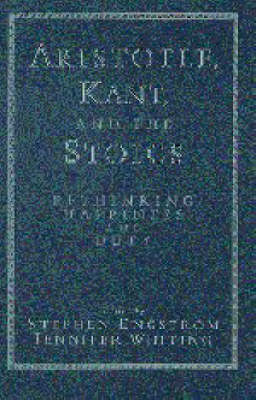 Aristotle, Kant and the Stoics Aristotle, Kant and the Stoics