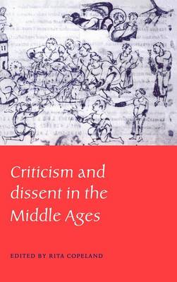 Criticism and Dissent in the Middle Ages Criticism and Dissent in the Middle Ages