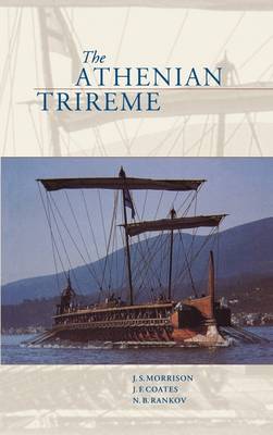 The Athenian Trireme The Athenian Trireme