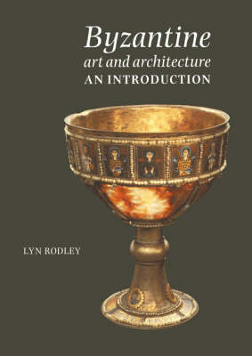 Byzantine Art and Architecture Byzantine Art and Architecture