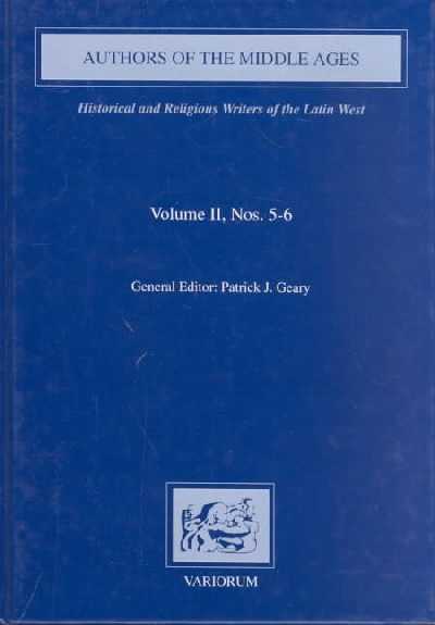 Authors of the Middle Ages. Volume II, 5-6 Authors of the Middle Ages. Volume II, 5-6