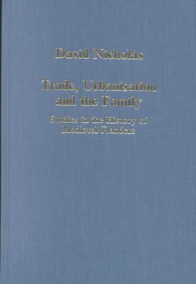 Trade, Urbanisation and the Family Trade, Urbanisation and the Family