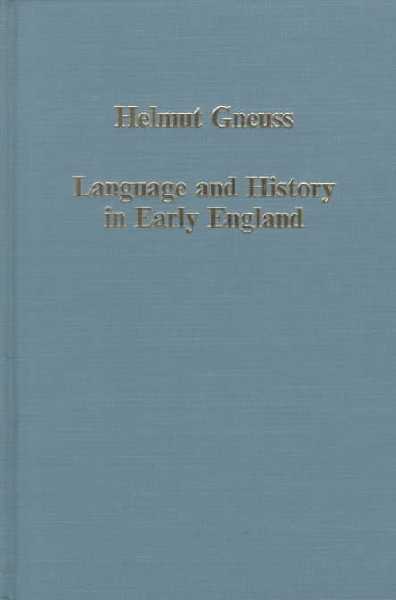 Language and History in Early England Language and History in Early England