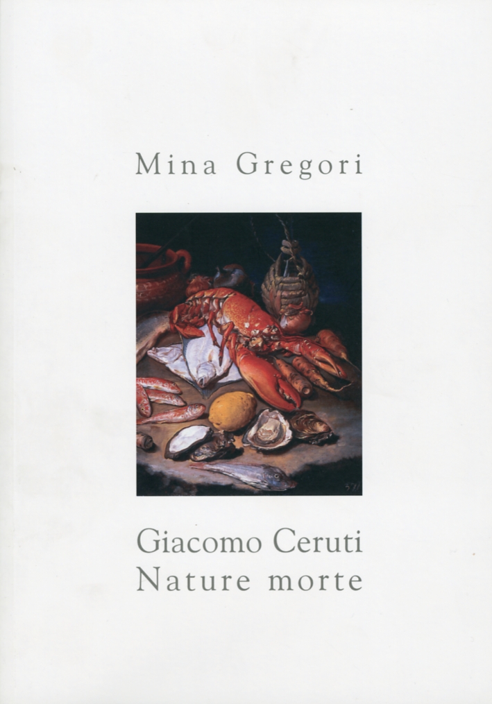 Giacomo Ceruti. Nature Morte Giacomo Ceruti. Nature Morte