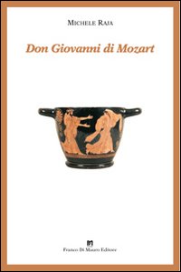 Don Giovanni di Mozart Don Giovanni di Mozart