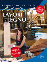 Lavori in legno Lavori in legno