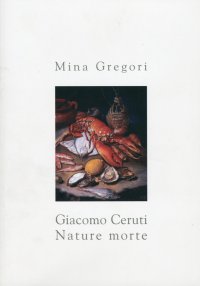 Giacomo Ceruti. Nature Morte