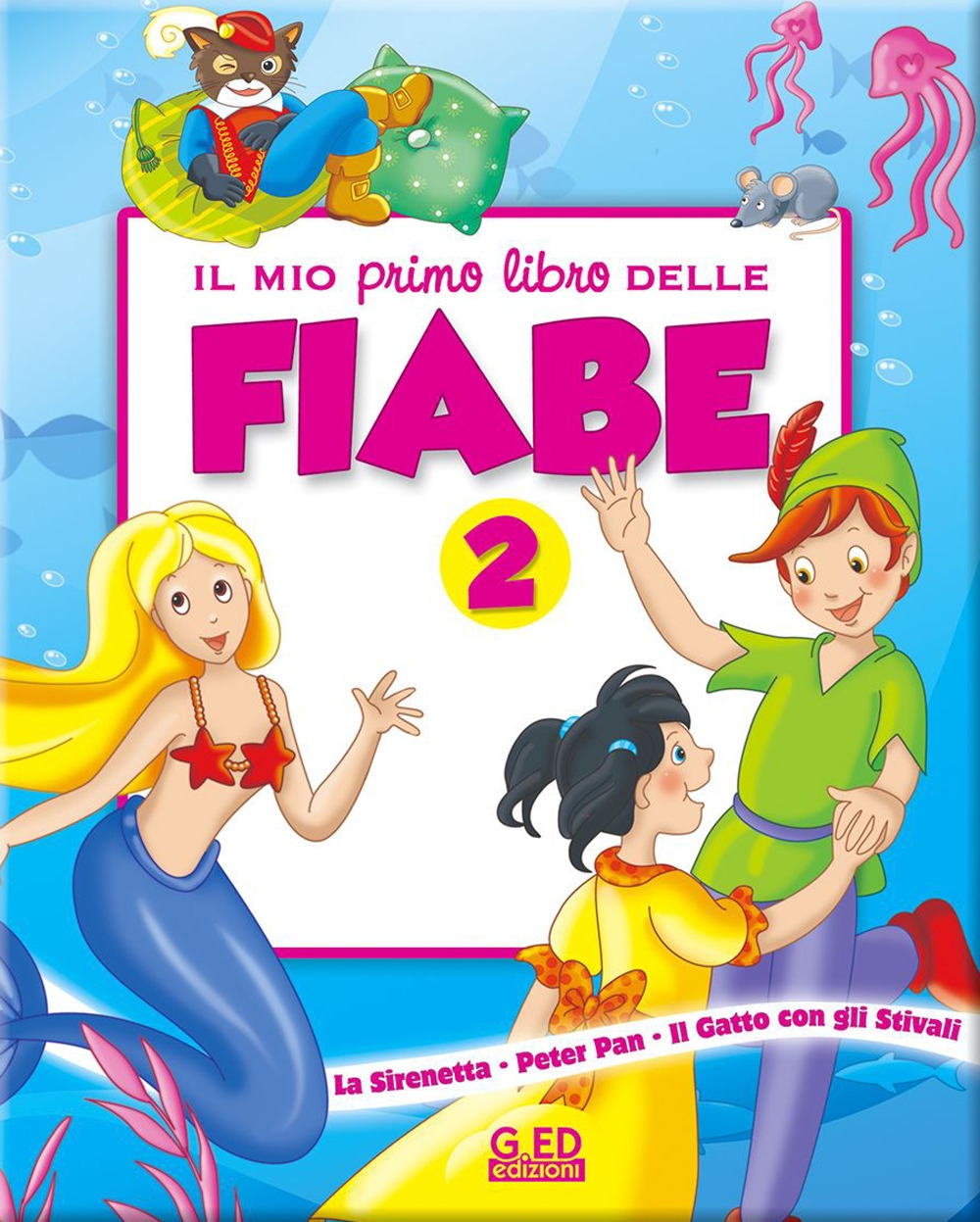Il mio primo libro delle fiabe. Ediz. illustrata. Vol. 2 Il mio primo libro delle fiabe. Ediz. illustrata. Vol. 2