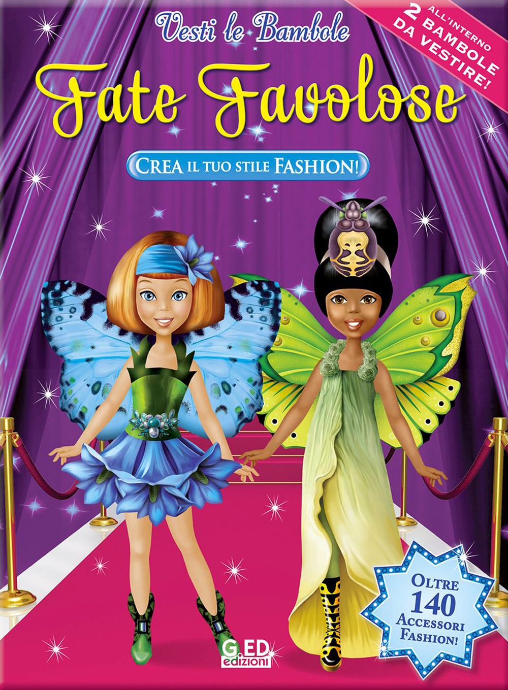 Fate favolose. Ediz. illustrata. Con gadget Fate favolose. Ediz. illustrata. Con gadget