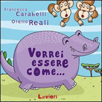 Vorrei essere come... Vorrei essere come...