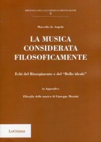 La musica considerata filosoficamente. Echi del Risorgimento e del "bello ideale"