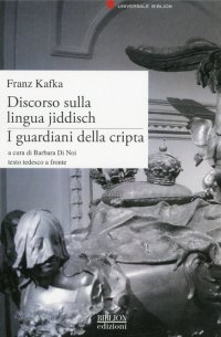 Discorso sulla Lingua Jiddisch. I Guardiani della Cripta