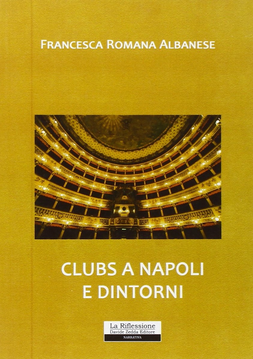 Clubs a Napoli e dintorni Clubs a Napoli e dintorni