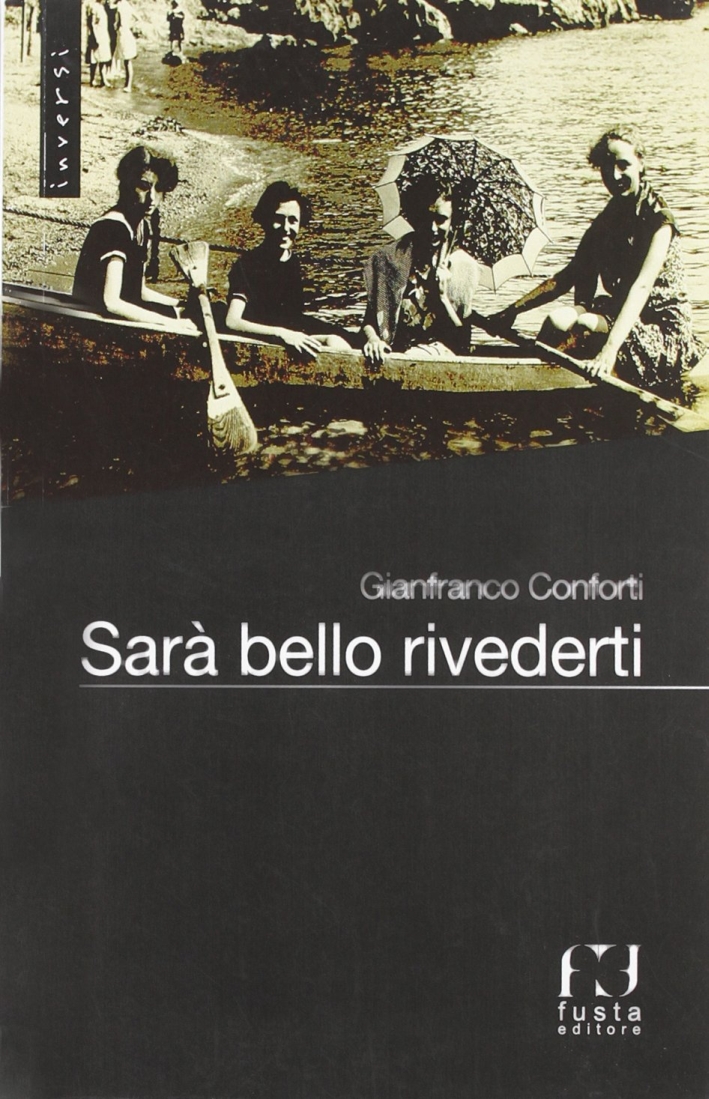 Sarà bello rivederti Sarà bello rivederti