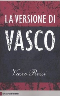 La versione di Vasco La versione di Vasco