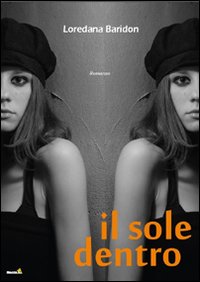 Il sole dentro Il sole dentro