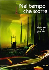 Nel tempo che scorre Nel tempo che scorre