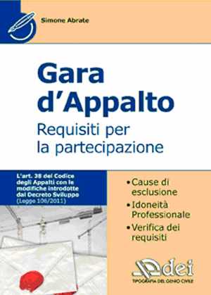 Gara d'appalto. Requisiti per la partecipazione Gara d'appalto. Requisiti per la partecipazione