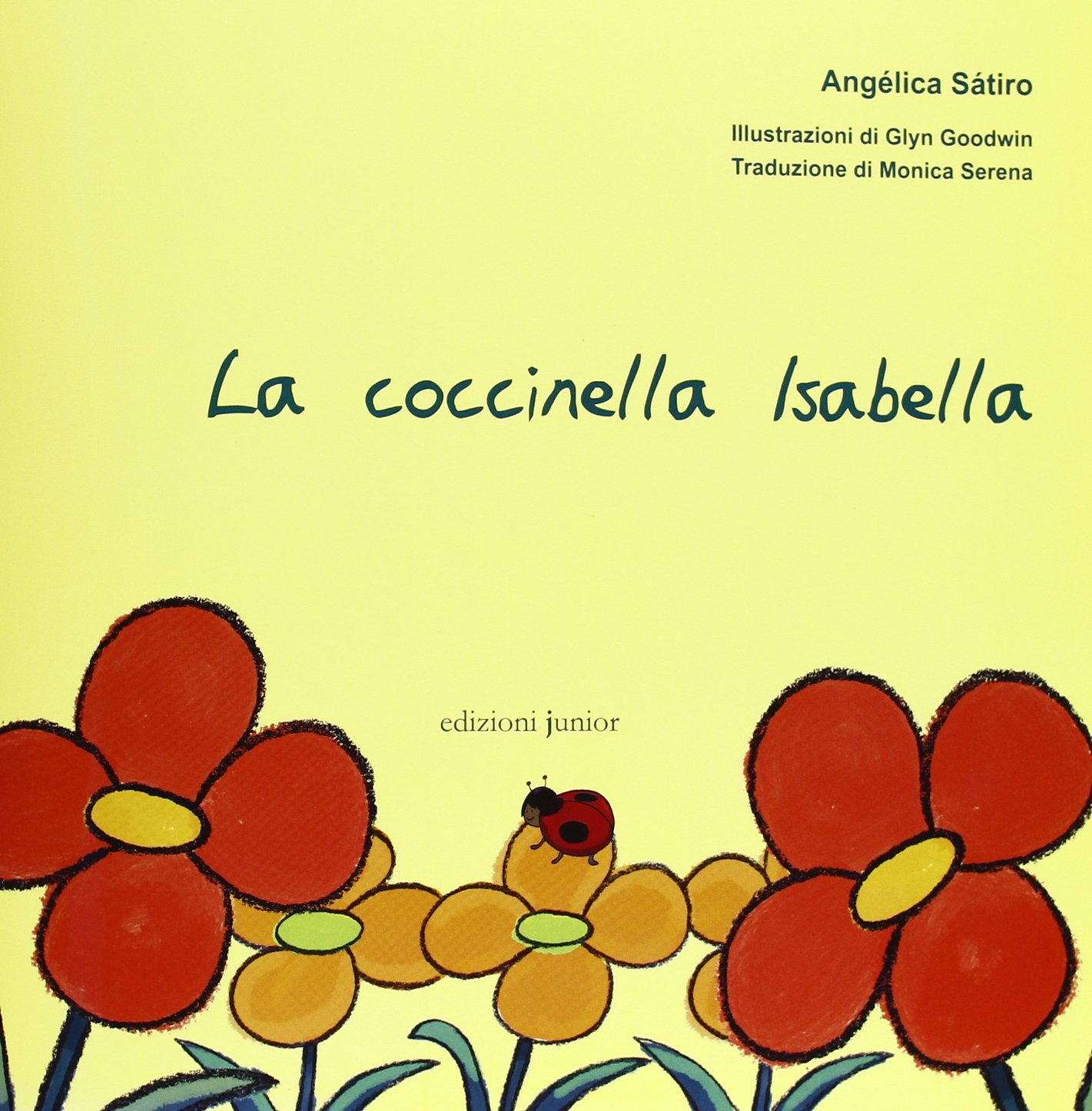 La coccinella Isabella. Ediz. illustrata La coccinella Isabella. Ediz. illustrata