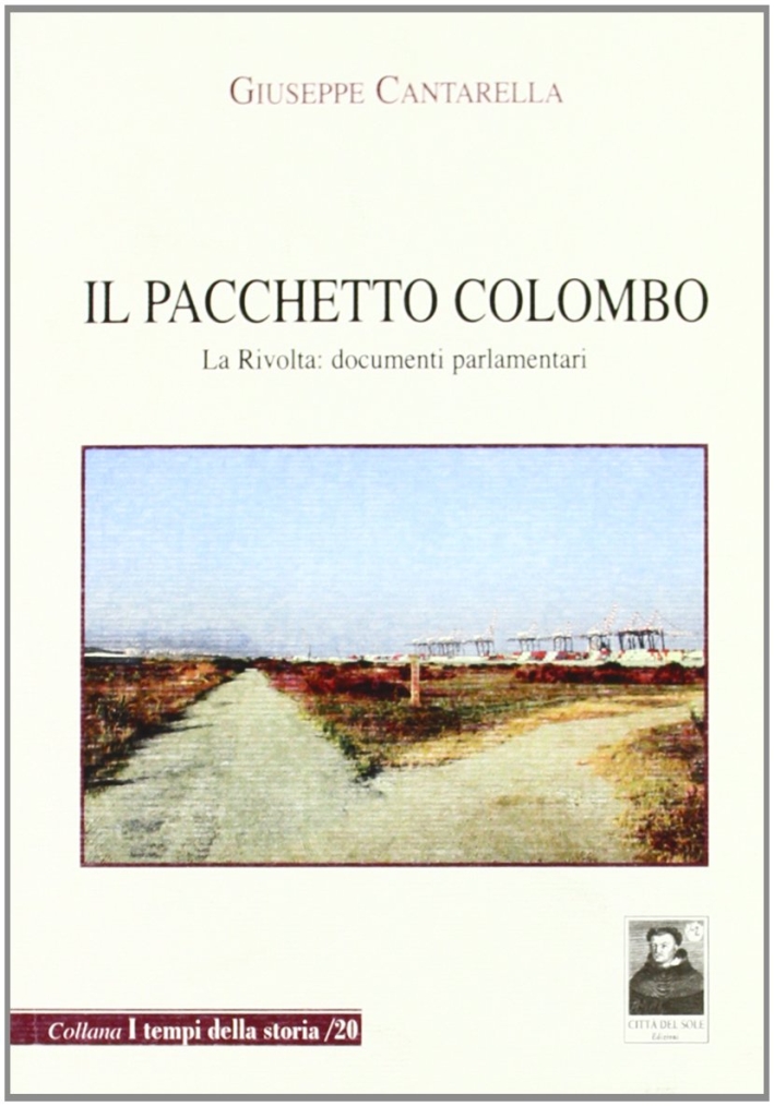 Il pacchetto Colombo. La rivolta: documenti parlamentari Il pacchetto Colombo. La rivolta: documenti parlamentari
