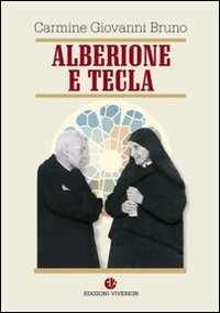 Alberione e Tecla Alberione e Tecla