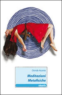 Meditazioni metafisiche Meditazioni metafisiche