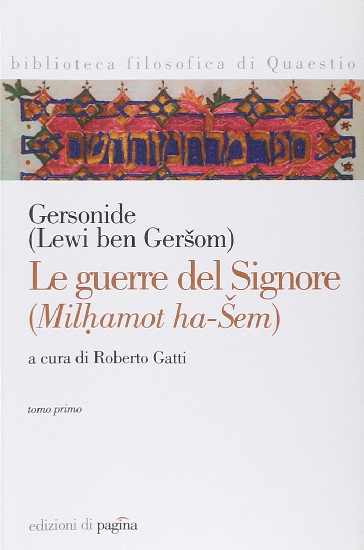 Gersonide. Le guerre del Signore Gersonide. Le guerre del Signore