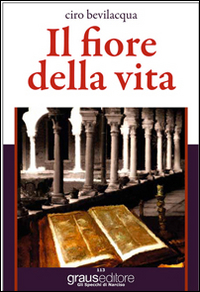 Il fiore della vita Il fiore della vita