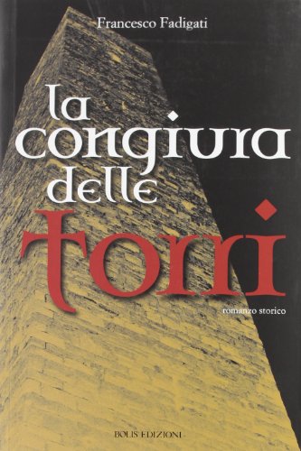 La congiura delle torri La congiura delle torri