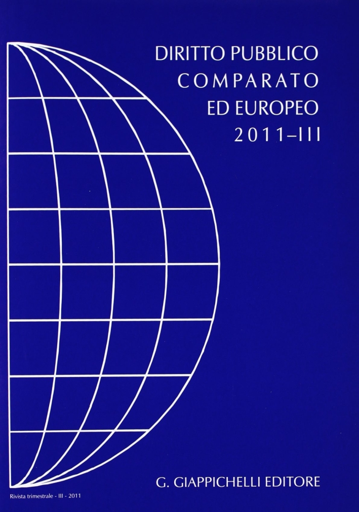 Diritto pubblico comparato ed europeo 2011. Vol. 3 Diritto pubblico comparato ed europeo 2011. Vol. 3