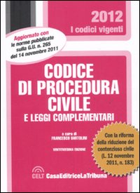 Codice di procedura civile e leggi complementari Codice di procedura civile e leggi complementari
