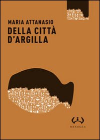 Della città d'argilla Della città d'argilla