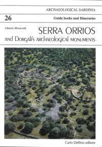 Serra Orrios and Dorgalis archaeological monuments