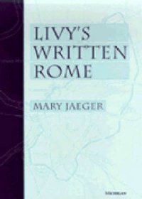 Livy's Written Rome